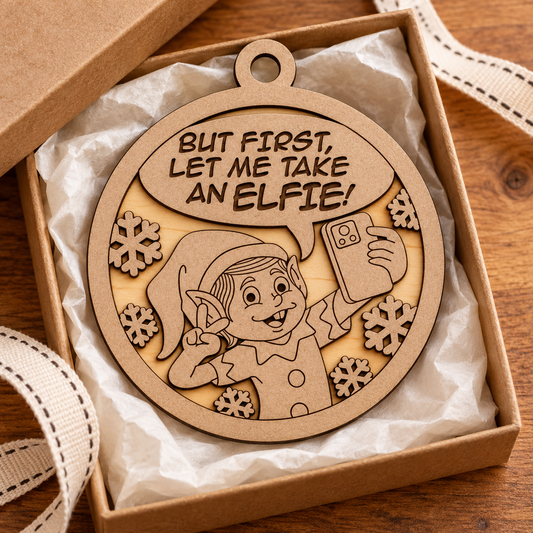 Let Me Take An Elfie 2-Layer Laser Engraved Ornament
