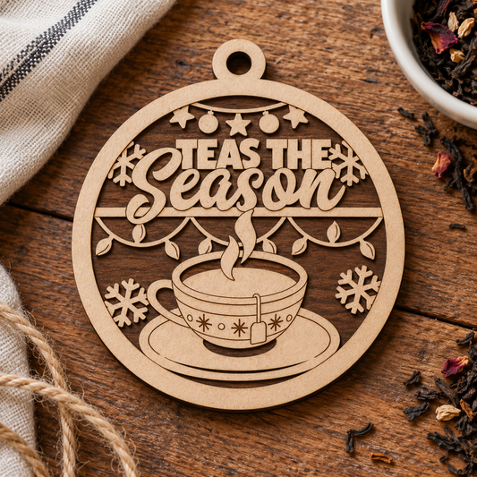 Teas the Season 2-Layer Laser Cut Ornament