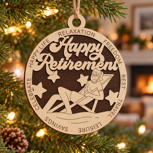 Happy Retirement Female #2 2-Layer Laser Cut Ornament