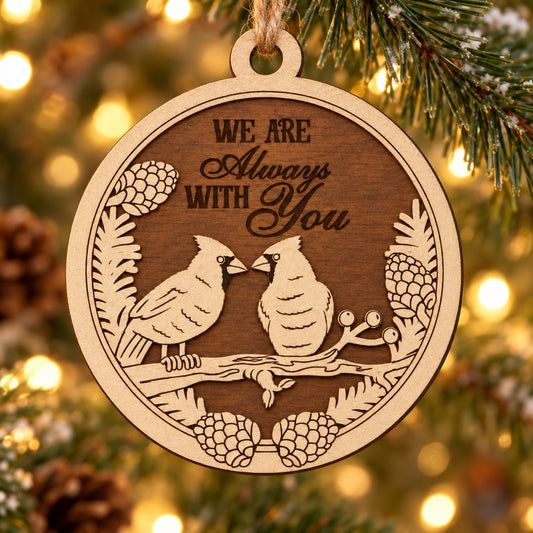 We are Always With You Cardinal 2-Layer Laser Cut Ornament