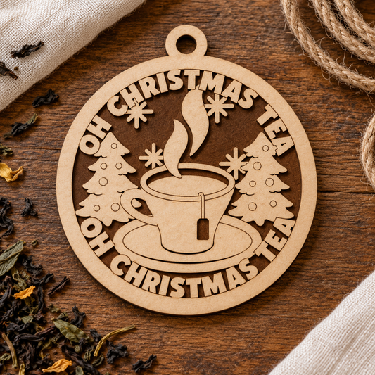 Oh Christmas Tea 2-Layer Laser Cut Ornament