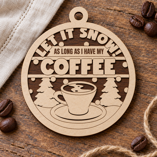 Let it Snow 2-Layer Laser Cut Ornament