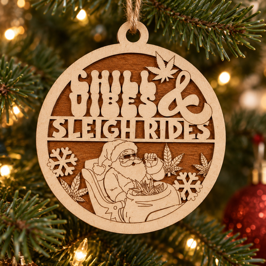 Chill Vibes & Sleight Rides 2-Layer Laser Cut Ornament